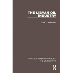 The Libyan Oil Industry
