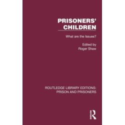Prisoners' Children: What are the Issues?
