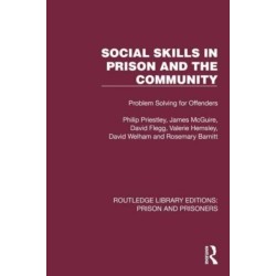 Social Skills in Prison and the Community: Problem-Solving for Offenders