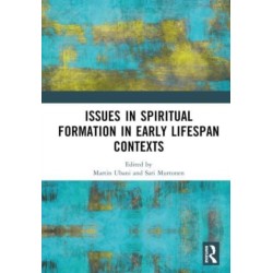 Issues in Spiritual Formation in Early Lifespan Contexts