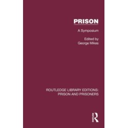 Prison: A Symposium