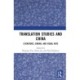 Translation Studies and China: Literature, Cinema, and Visual Arts