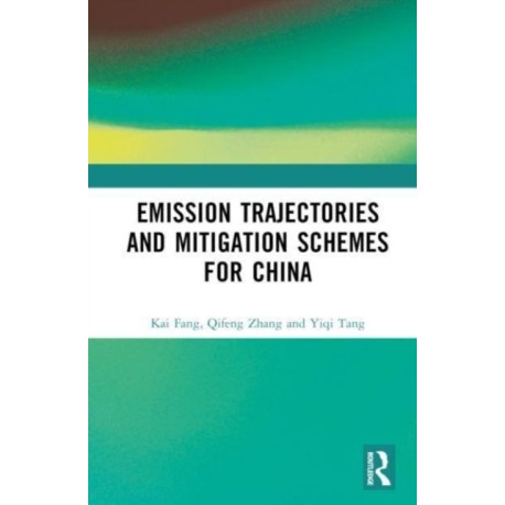 Emission Trajectories and Mitigation Schemes for China