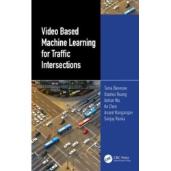 Video Based Machine Learning for Traffic Intersections