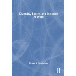 Diversity, Equity, and Inclusion at Work