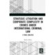 Strategic Litigation and Corporate Complicity in Crimes Under International Law: A TWAIL Analysis
