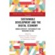 Sustainable Development and the Digital Economy: Human-centricity, Sustainability and Resilience in Asia