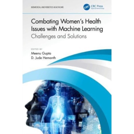 Combating Women's Health Issues with Machine Learning: Challenges and Solutions