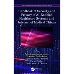 Handbook of Security and Privacy of AI-Enabled Healthcare Systems and Internet of Medical Things