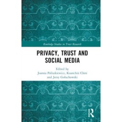 Privacy, Trust and Social Media
