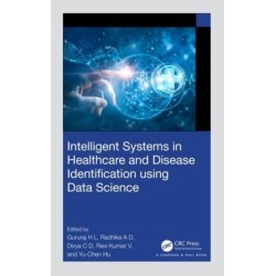 Intelligent Systems in Healthcare and Disease Identification using Data Science