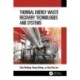 Thermal Energy Waste Recovery Technologies and Systems