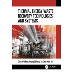 Thermal Energy Waste Recovery Technologies and Systems