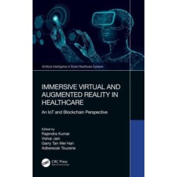 Immersive Virtual and Augmented Reality in Healthcare: An IoT and Blockchain Perspective