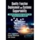 Quality Function Deployment and Systems Supportability: Achieving Key Performance Parameters and Ensuring Functional Alignment