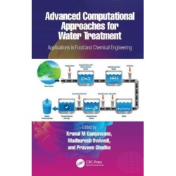 Advanced Computational Approaches for Water Treatment: Applications in Food and Chemical Engineering