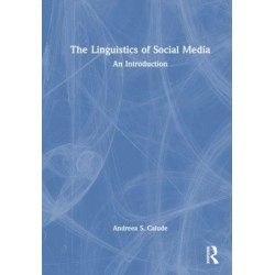 The Linguistics of Social Media: An Introduction