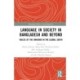 Language in Society in Bangladesh and Beyond: Voices of the Unheard in the Global South
