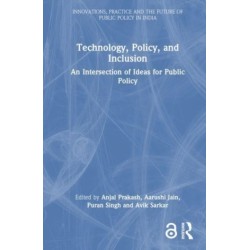 Technology, Policy, and Inclusion: An Intersection of Ideas for Public Policy