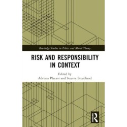 Risk and Responsibility in Context