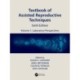 Textbook of Assisted Reproductive Techniques: Volume 1: Laboratory Perspectives
