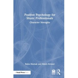 Positive Psychology for Music Professionals: Character Strengths