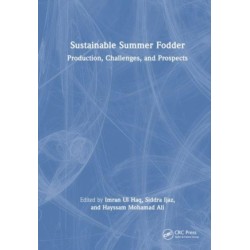 Sustainable Summer Fodder: Production, Challenges, and Prospects