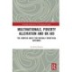 Multinationals, Poverty Alleviation and UK Aid: The Complex Quest for Mutually Beneficial Outcomes