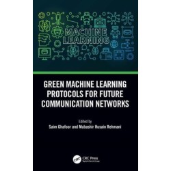 Green Machine Learning Protocols for Future Communication Networks