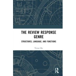 The Review Response Genre: Structures, Language, and Functions