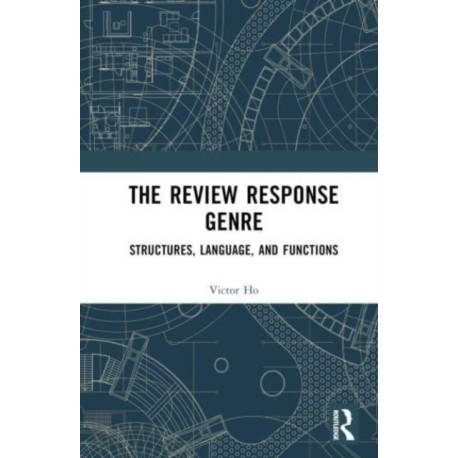 The Review Response Genre: Structures, Language, and Functions