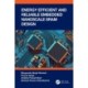 Energy Efficient and Reliable Embedded Nanoscale SRAM Design