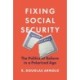 Fixing Social Security: The Politics of Reform in a Polarized Age