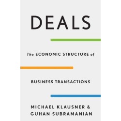 Deals: The Economic Structure of Business Transactions