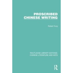 Proscribed Chinese Writing