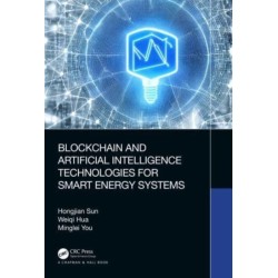 Blockchain and Artificial Intelligence Technologies for Smart Energy Systems