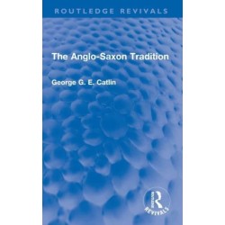 The Anglo-Saxon Tradition