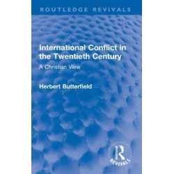 International Conflict in the Twentieth Century: A Christian View