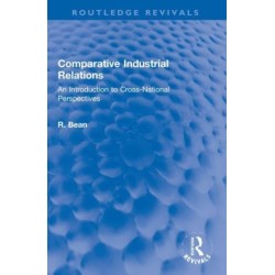 Comparative Industrial Relations: An Introduction to Cross-National Perspectives