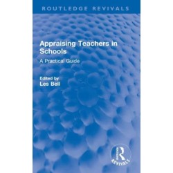 Appraising Teachers in Schools: A Practical Guide