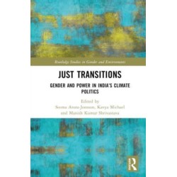 Just Transitions: Gender and Power in India’s Climate Politics