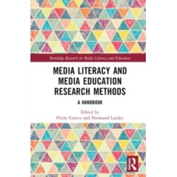 Media Literacy and Media Education Research Methods: A Handbook