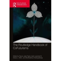 The Routledge Handbook of CoFuturisms