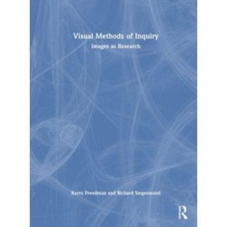 Visual Methods of Inquiry: Images as Research