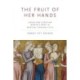 The Fruit of Her Hands: Jewish and Christian Women’s Work in Medieval Catalan Cities