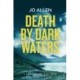Death by Dark Waters