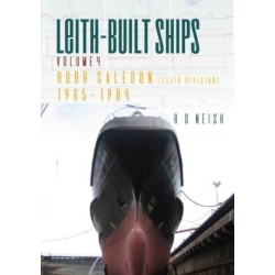 Robb Caledon 1965–1984: Leith-Built Ships Volume 4