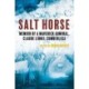 Salt Horse: Memoir of a Maverick Admiral, Claude Lionel Cumberlege