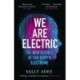 We Are Electric: The New Science of Our Body’s Electrome