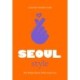Little Book of Seoul Style: The Fashion Story of the Iconic City